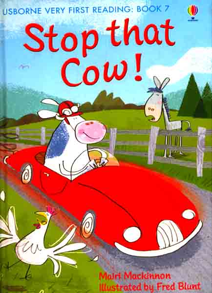 Stop That Cow!:Very First Reading Book 7