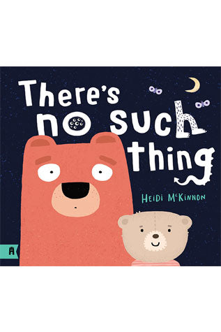 There's No Such Thing By Heidi McKinnon