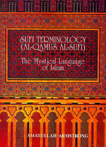 Sufi Terminology (Al-Qamus Al Sufi )