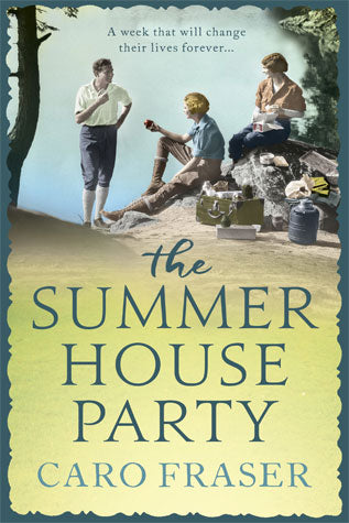 "The Summer House Party" By Caro Fraser