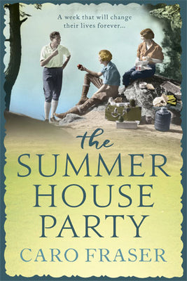 "The Summer House Party" By Caro Fraser