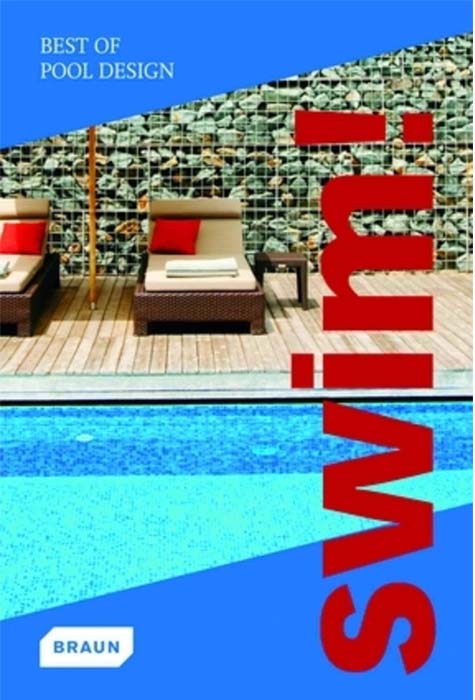 Swim! Best of Pool Design (BRAUN)