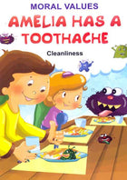 Moral values Amelia Has A Toothache 8 (Cleanliness)