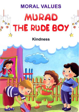 Moral Values Murad The rude Boy 7( Kindness)