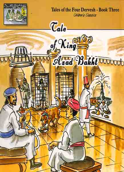 Tale of King Azad Bakht