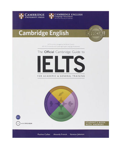 The Official Cambridge Guide to IELTS for Academic & General Training