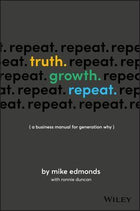 Truth Growth Repeat: Mike Edmonds