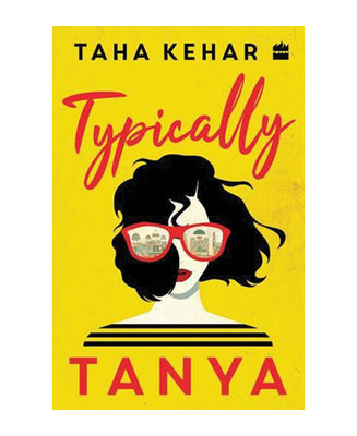 Typically Tanya By Taha Kehar