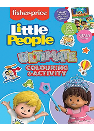 Fisher Price Ultimate Colouring & Activity Book by Little People Book The Fast