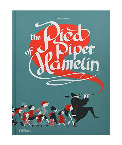 The Pied Piper of Hamelin