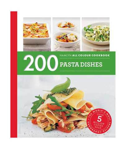 Hamlyn All Colour Cookery: 200 Pasta Dishes: