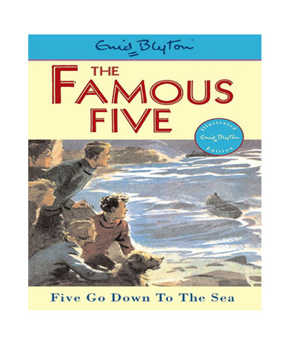 The Famous Five: Five Go Down To The Sea