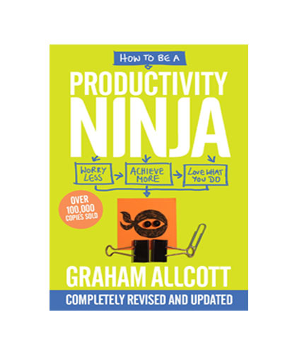 How to Be a Productivity Ninja