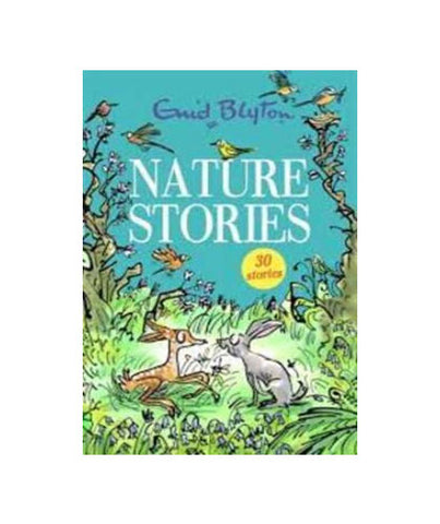 Nature Stories: Contains 30 Classic Tales