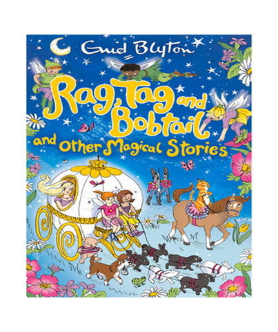 Rag, Tag and Bobtail and other Magical Stories