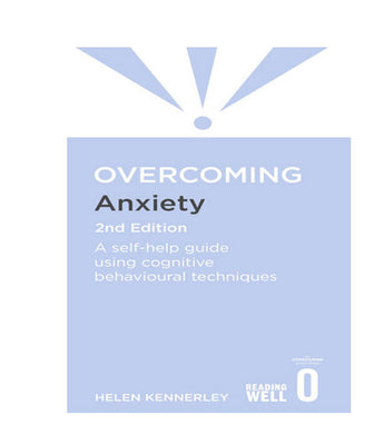 Overcoming Anxiety, 2nd Edition