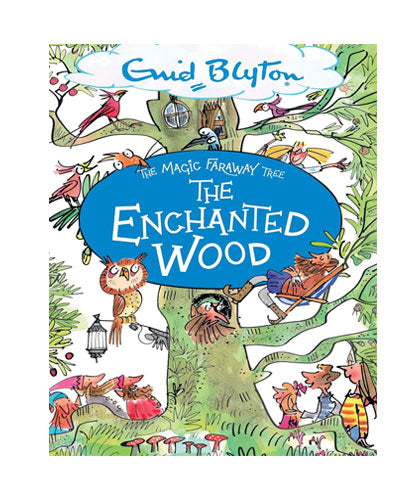 The Magic Faraway Tree: The Enchanted Wood: