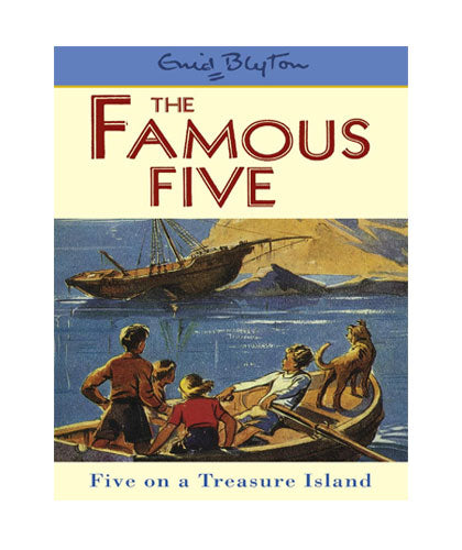 The Famous Five: Five on a Treasure Island