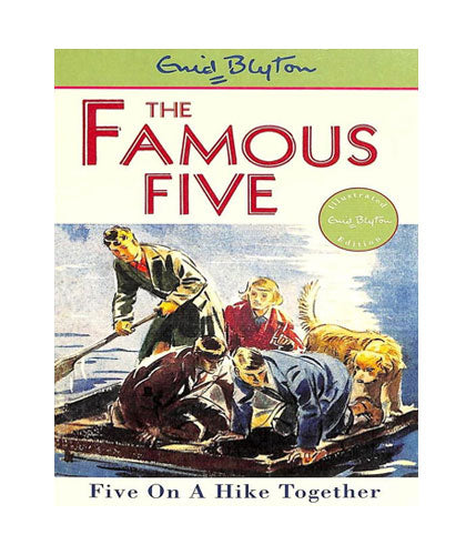 The Famous Five : Five On A Hike Together