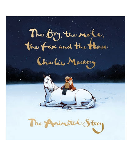 The Boy, the Mole, the Fox and the Horse: The Animated Story