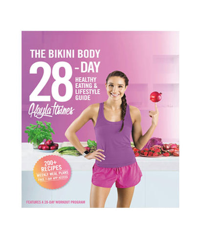 The Bikini Body 28-Day Healthy Eating & Lifestyle Guide