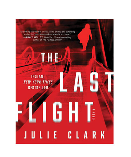 The Last Flight: A Novel