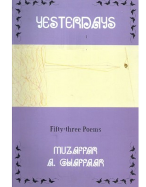YESTERDAYS (Fifty Three Poems )
