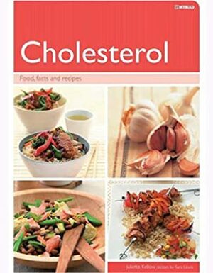 Cholesterol Foods, Facts and Recipes