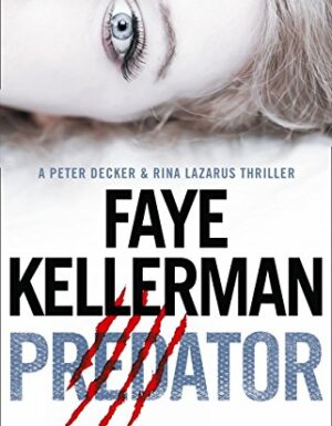 Predator (Peter Decker And Rina Lazarus Crime Thrillers)