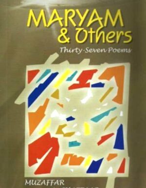 Maryam & others Thirty Seven Poems