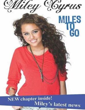 Miley Cyrus: Miles To Go