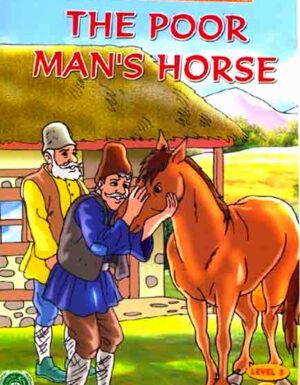 The Poor Man’s Horse (Primary Readers -Activity Books)