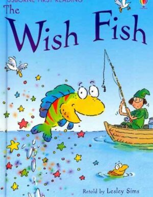 The Wish Fish (usborne First Reading)