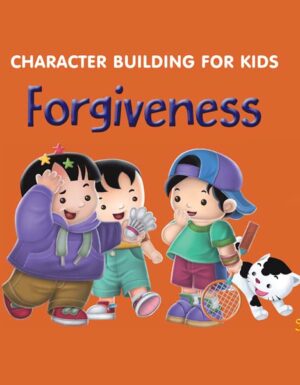 Character  Building For Kids Forgiveness