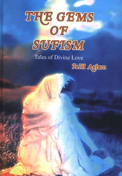 The Gems Of Sufism Tales of Divine Love