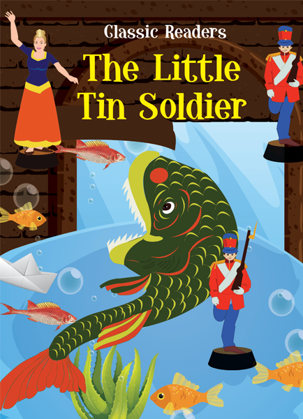 The Little Tin Soldier (Classic Readers)