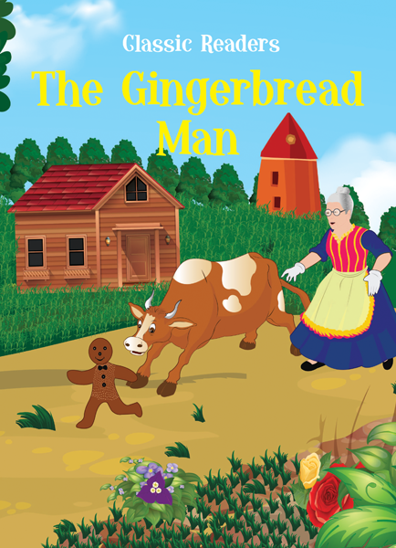 The Gingerbread Man  (Classic Readers)