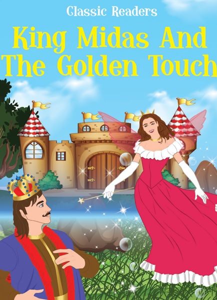 King Midas And The Golden Touch  World Famous Fairy Tales - Sawan Books