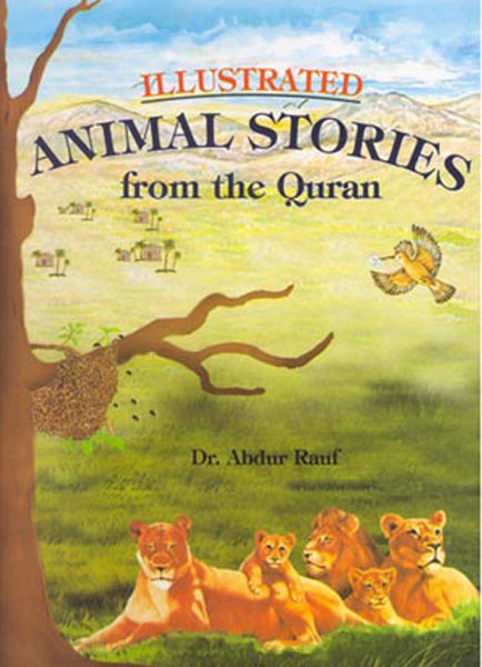Illustrated Animal Stories from the Quran