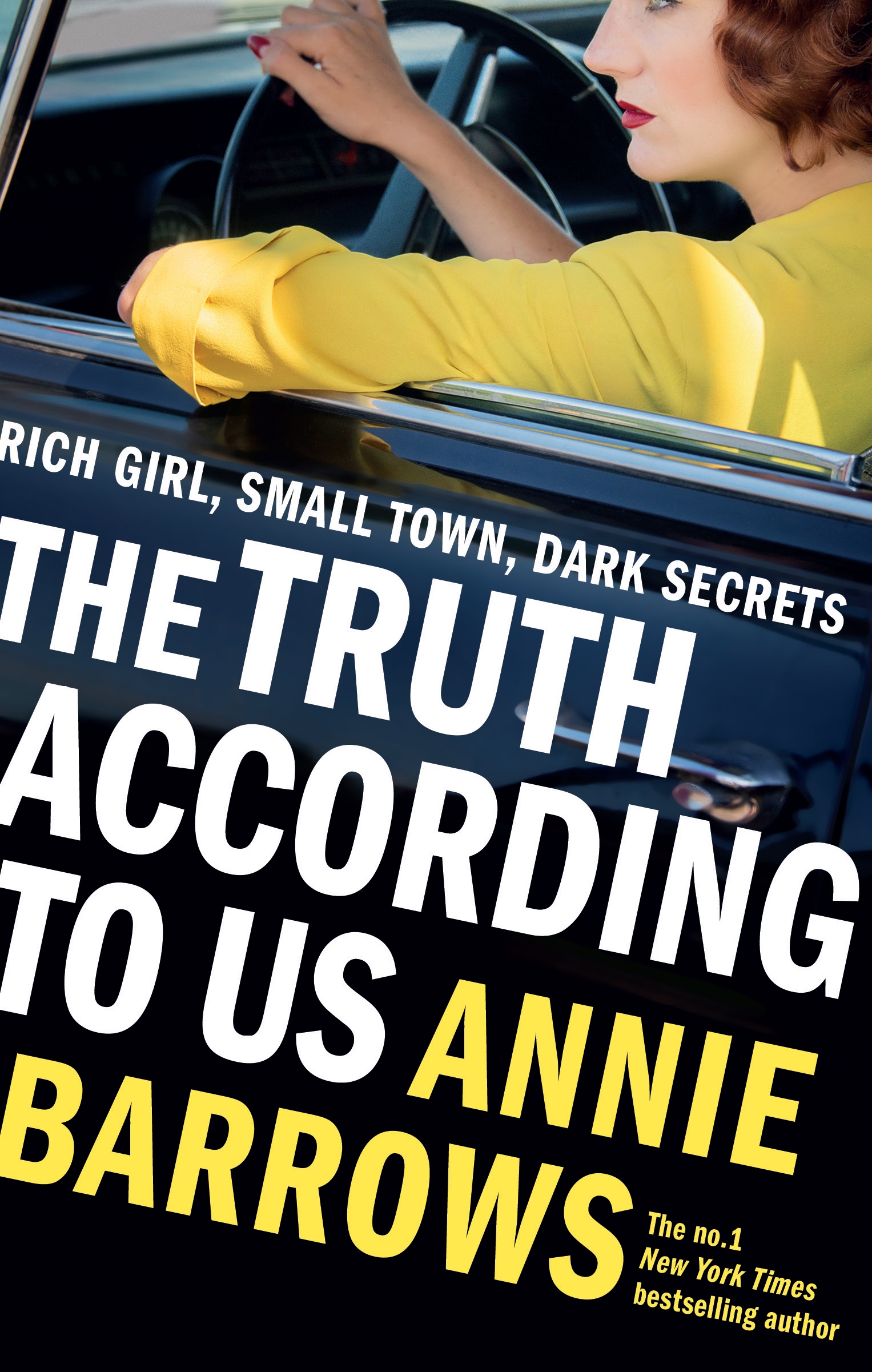 The Truth According to Us : Annie Barrows