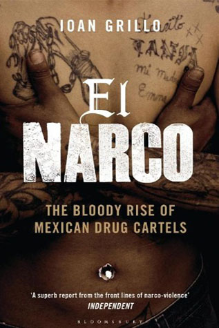El Narco: Ioan Grillo