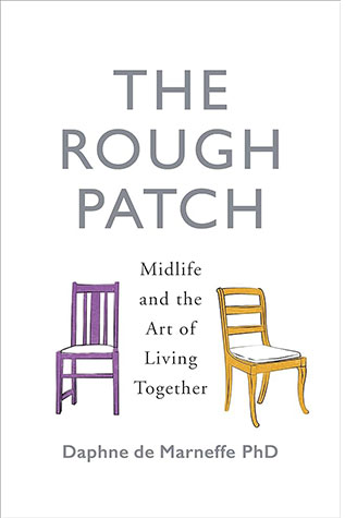 The Rough Patch: Daphne de Marneffe Phd