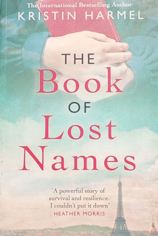 The Book OF Lost Names: Kristin Harmel