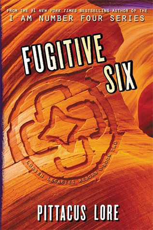Fugitive Six: Pittacus Lore