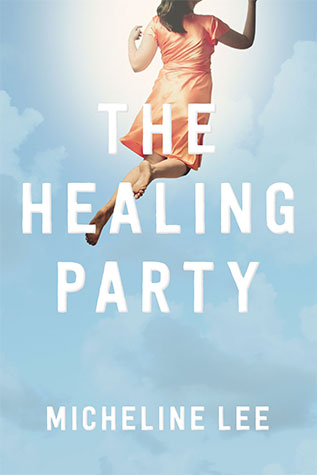 The Healing Party:  Micheline Lee