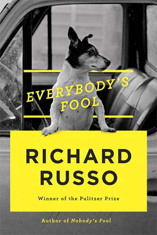 Everybody’s Fool (Sully #2): Richard Russo