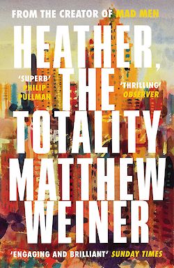 Heather The Totality: Matthew Weiner