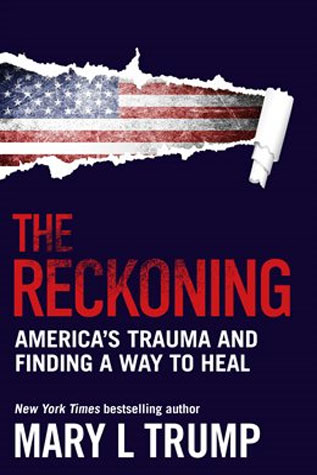 The Reckoning By Mary L Trump