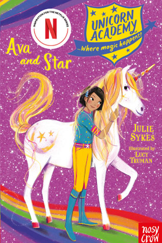Unicorn Academy: Ava And Star By Julie Sykes