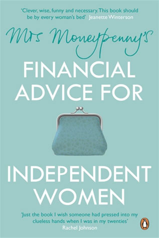 Financial Advice For Independent Women by Rachel Johnson
